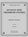 79 Studies for Trombone