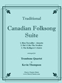Canadian Folksong Suite for Trombone Quartet