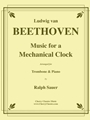 Music for a Mechanical Clock for Trombone & Piano