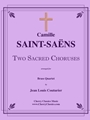 Two Sacred Choruses for Brass Quartet