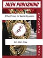 5 Short Tunes for Special Occasions