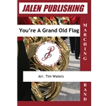 You're A Grand Old Flag