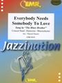 Everybody Needs Somebody To Love