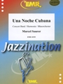Una Noche Cubana