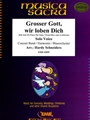 Grosser Gott, wir loben Dich