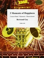 3 Moments Of Happiness