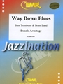 Way Down Blues