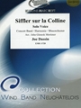 Siffler sur la Colline