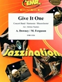 Give It One