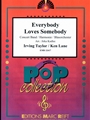 Everybody Loves Somebody