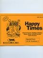 Happy Times (Special Parts 1st Bb Trombone Bass Clef)
