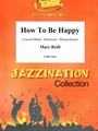 How To Be Happy