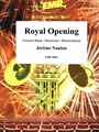 Royal Opening