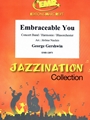 Embraceable You