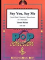 Say You, Say Me