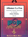 Allumer Le Feu