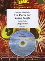 Ten Pieces For Young People