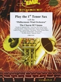 Play The 1st Tenor Saxophone With The Philharmonic Wind Orchestra
