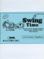 Swing Time (1st Bb Clarinet / Flugelhorn)