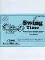 Swing Time (2nd / 3rd Bb Clacrinet / Flugelhorn)