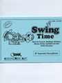 Swing Time (Bb Soprano Saxophone)