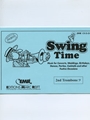 Swing Time (2nd Trombone Bass Clef)