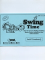 Swing Time (2nd Bb Trombone Treble Clef)