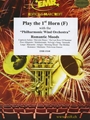 Play The 1st F Horn With The Philharmonic Wind Orchestra