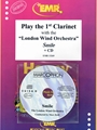 Play The 1st Clarinet With The London Wind Orchestra