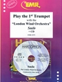 Play The 1st Trumpet With The London Wind Orchestra