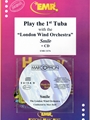 Play The 1st Tuba With The London Wind Orchestra
