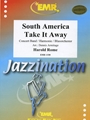 South America Take it Away