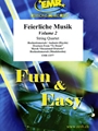 Feierliche Musik Volume 2