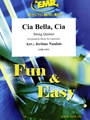 Cia Bella, Cia