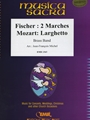 Two Marches / Larghetto