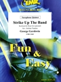 Strike Up The Band