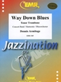 Way Down Blues