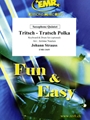 Tritsch - Tratsch Polka