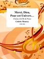 Merci, Dieu, Pour cet Univers...