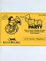 Beer Party (1st Bb Clarinet / Flugelhorn)