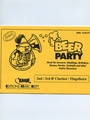 Beer Party (2nd / 3rd Bb Clarinet / Flugelhorn)