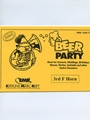 Beer Party (3rd F Horn)