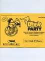 Beer Party (1st / 2nd Eb Horn)