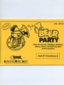 Beer Party (2nd Bb Trombone Treble Clef)