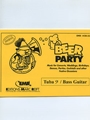 Beer Party (Tuba / Bass Guitar)