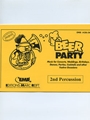 Beer Party (2nd Percussion)