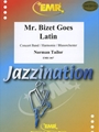 Mr. Bizet Goes Latin