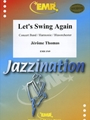 Let's swing again