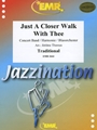 Just A Closer Walk With Thee