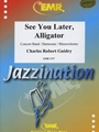 See You Later, Alligator